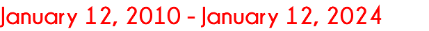 January 12, 2010 - January 12, 2024